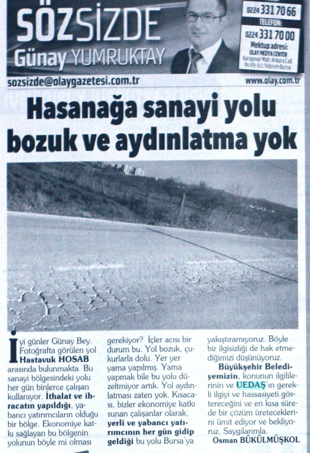 olay_bursa-hasanaga_sanayi_yolu_bozuk_ve_aydinlatma_yok-[konuk_yazar]-10.04.2018-(1)-001.jpg